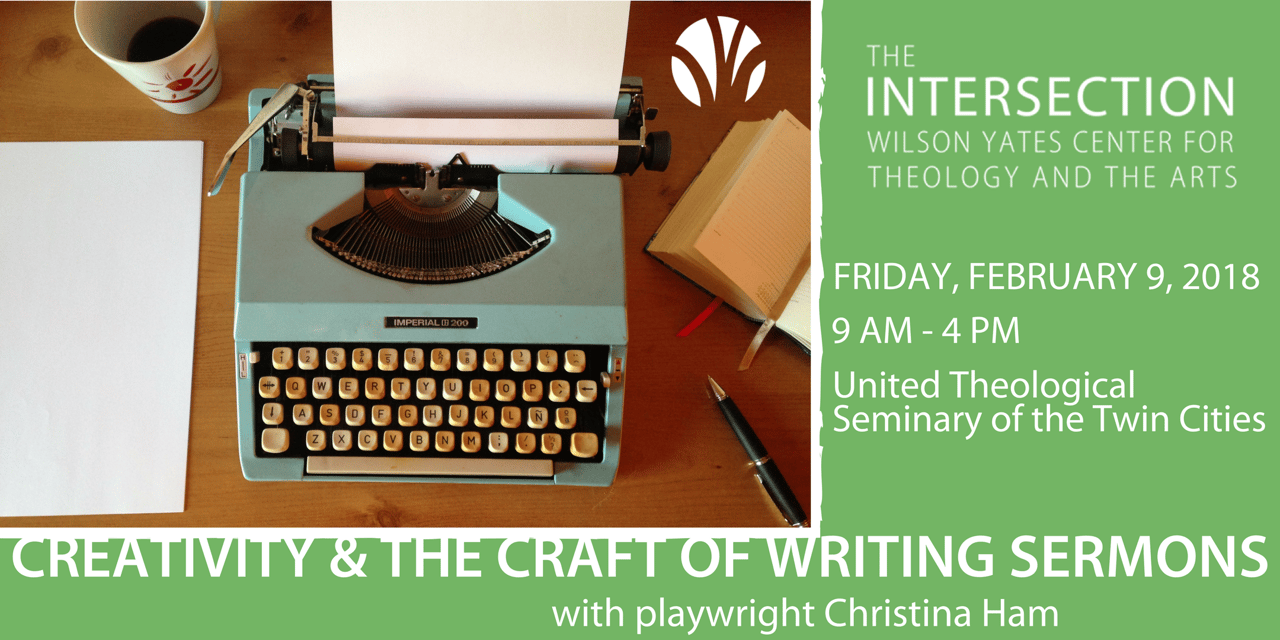 Creativity and the Craft of Writing Sermons with Christina Ham